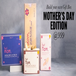 Mother’s Day Special!! Build your own gift box Mother’s Day Edition @999 — 250 × 250